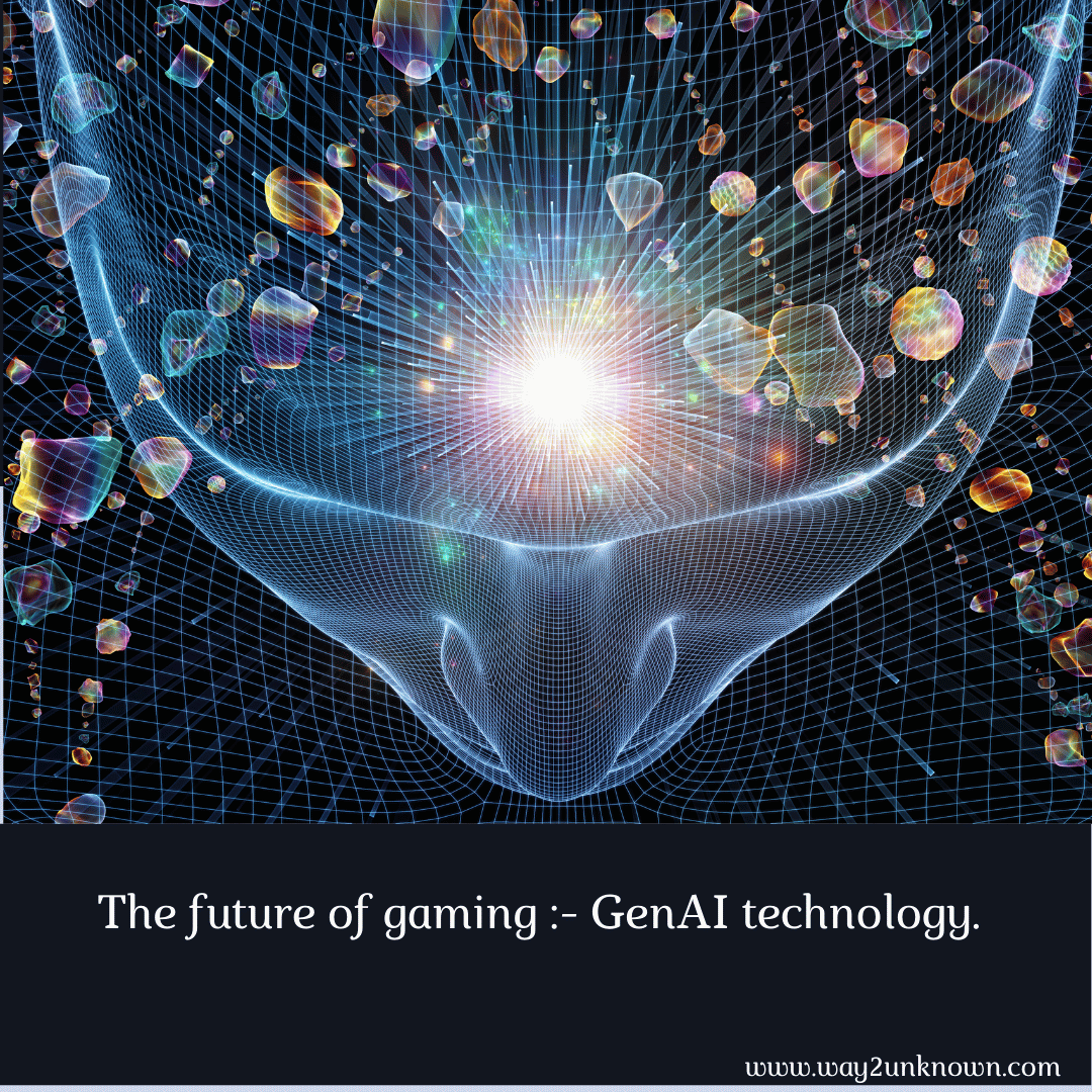 GenAI : The Future of Gaming